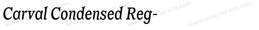 Carval Condensed Reg字体转换